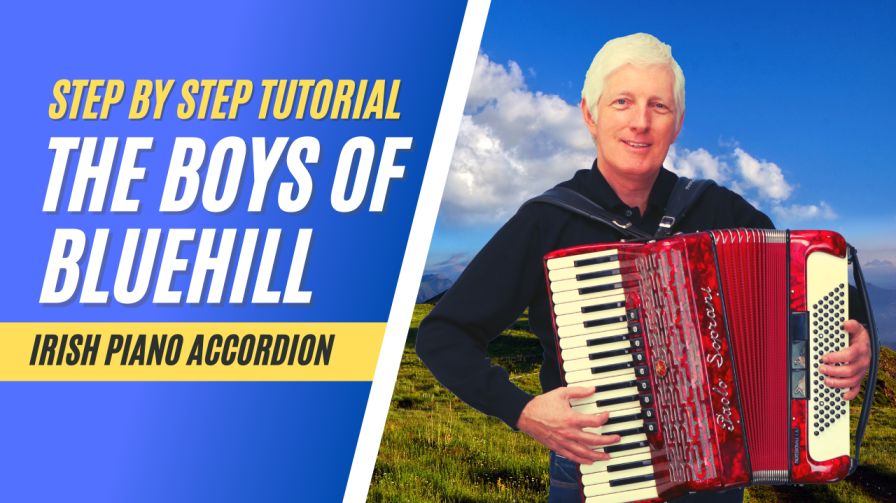 The Boys of Bluehill Tutorial piano accordion